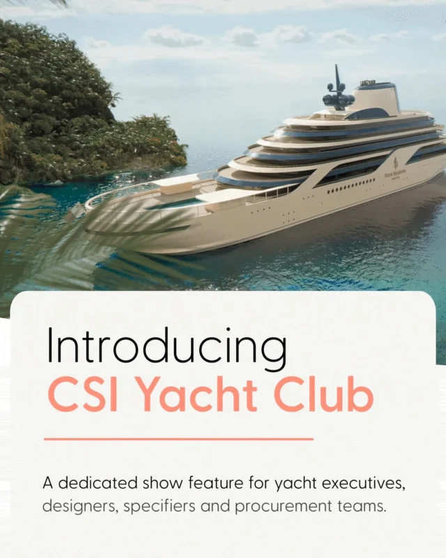 Introducing CSI Yacht Club ⛵

From cruise ships to superyachts, the demand for exceptional interiors is creating more common ground between these closely connected sectors.

At CSI Design Expo Europe, we want to make it easier for the people shaping these spaces to connect, exchange ideas and discover new opportunities!

Coming to CSI Design Expo Europe on 2 - 3 December, CSI Yacht Club will bring the yacht community closer to the wider cruise interiors industry through tailored networking, a dedicated content session and a curated guide of exhibitors working across both sectors. 

Find out more, link in bio 🔗

#CSIE26 #cruiseshipinteriors #yachtinteriors #luxuryyachts #CSIYachtClub